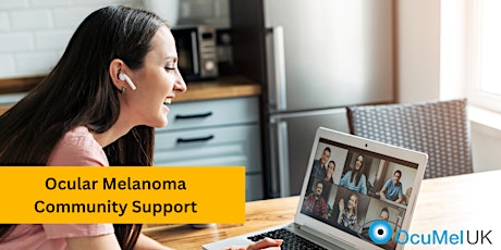 Ocular Melanoma Community Support Meetings