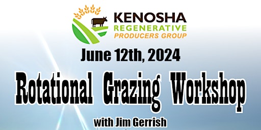 Primaire afbeelding van Rotational Grazing Workshop with Jim Gerrish