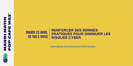 Webinar : Renforcer ses bonnes pratiques pour limiter les risques cyber