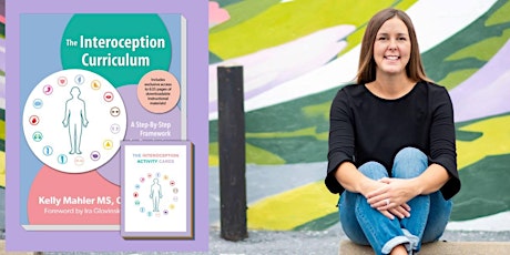 Interoception Curriculum  with Kelly Mahler, 2 Day Event