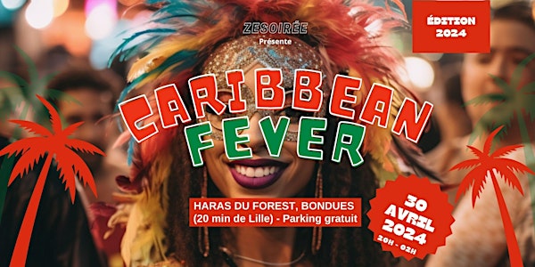 Caribbean Fever au Forest #2, édition 2024