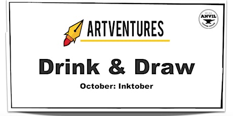 ArtVentures Drink & Draw: Inktober