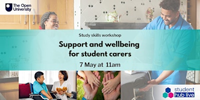 Image principale de Support and wellbeing for student carers (11:00  - 12:30)