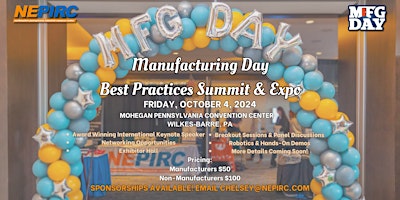 Imagem principal de NEPIRC's Manufacturing Day Best Practices Summit & Expo, 10/04/24