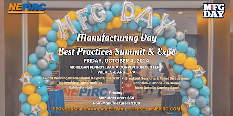 NEPIRC's Manufacturing Day Best Practices Summit & Expo, 10/04/24