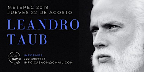 Leandro Taub en Metepec: Jueves 22 de Agosto 2019 primary image