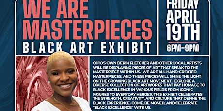 "We Are Masterpieces" Black Art Exhibit