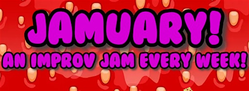 Collection image for JAMUARY! Improv Comedy Jams Thursdays in January