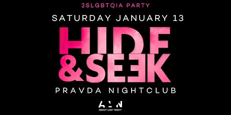 Hide and Seek x January   2SLGBTQIA+ Event primary image