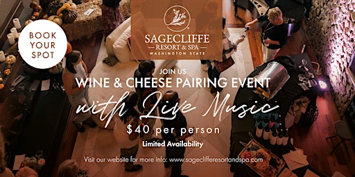 Image principale de Sagecliffe Resort Wine & Cheese Pairing Event with Live Music