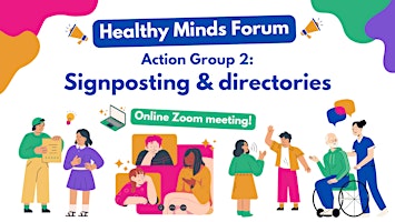 Primaire afbeelding van Healthy Minds Forum: Action Group 2 - Signposting & directories - ONLINE