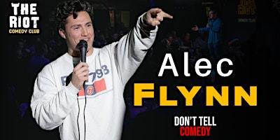 Image principale de The Riot Comedy Club presents Alec Flynn