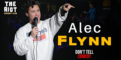 Imagem principal de The Riot Comedy Club presents Alec Flynn