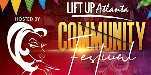 Imagem principal de Lift Up Atlanta's 2024 Community Festival