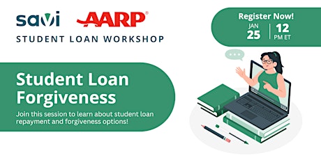 Imagem principal do evento New Year, No Debt: Managing Your Student Loans in 2024 | By Savi + AARP