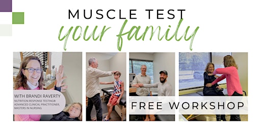 Imagem principal do evento Muscle Test Your Family!