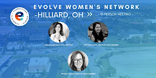 Imagem principal do evento Evolve Women's Network: Hilliard (In-Person)