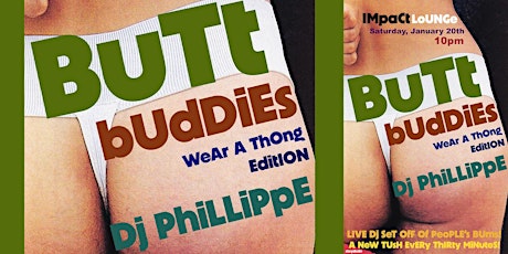 Butt Buddies ~ Wear A Thong Edition! primary image