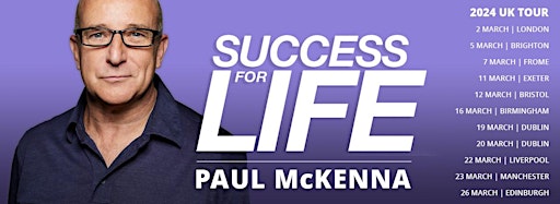 Bild für die Sammlung "Paul McKenna | Success for Life 2024 TOUR!"