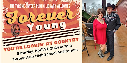 Primaire afbeelding van Tyrone Library Benefit Concert-"You're Lookin' at Country" by Forever Young