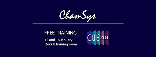 Collection image for CUE 2024 ChamSys Training