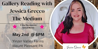 Image principale de Gallery Reading with Jessica Grecco The Medium at Yinzer Valley Farms