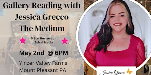 Immagine principale di Gallery Reading with Jessica Grecco The Medium at Yinzer Valley Farms 