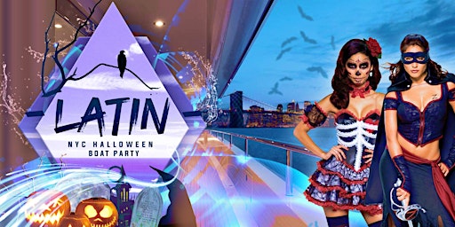 Primaire afbeelding van HALLOWEEN #1 NYC BEST LATIN BOAT PARTY YACHT CRUISE | Cruise Series