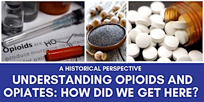 Understanding Opioids and Opiates: How did we get here? primary image