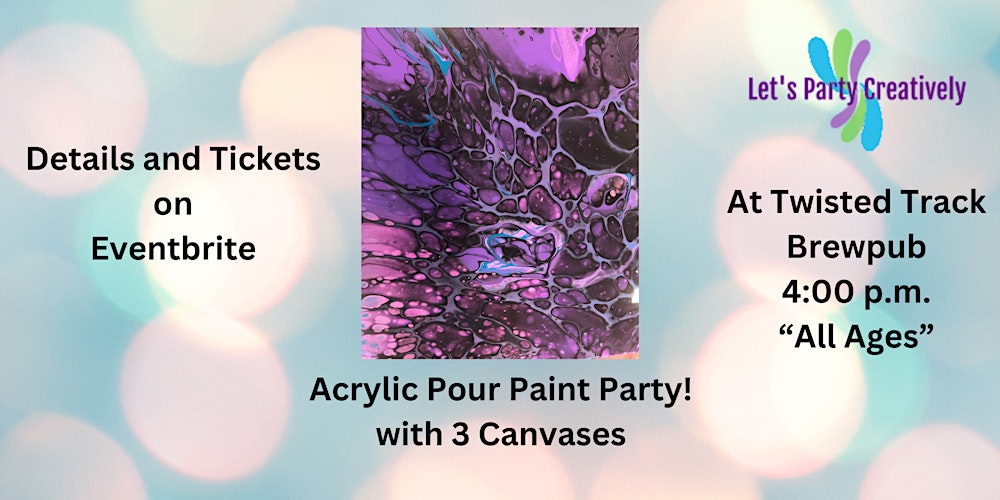 Acrylic Pour Paint Party Tickets, Sun, Jan 21, 2024 at 4:00 PM