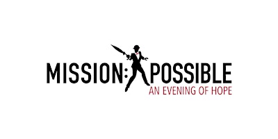Imagem principal do evento Mission Possible: An Evening of Hope Gala