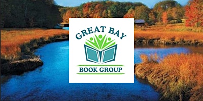 Primaire afbeelding van Great Bay Book Group - Discussion with author David W. Moore
