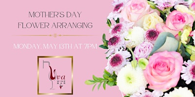 Imagem principal de Mother's Day Floral Arranging at Uva Wine Bar