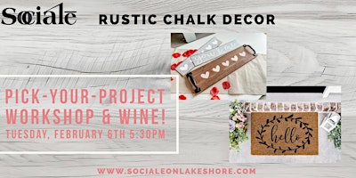 Mixed Project Workshop with Rustic Chalk Decor  & Wine at SOCIALE