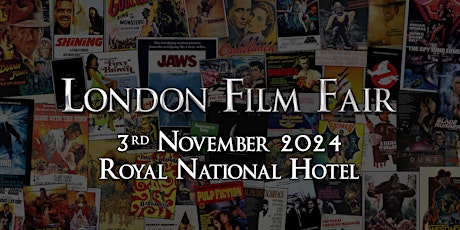 London Film Fair 3rd November 2024