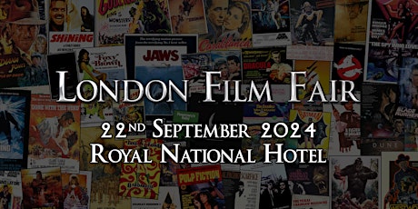 Hauptbild für London Film Fair 22nd September 2024