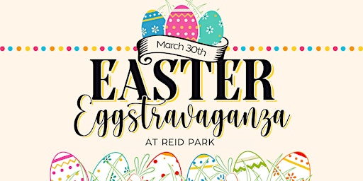 2024 Easter Eggstravaganza at Reid Park Amphitheater primary image