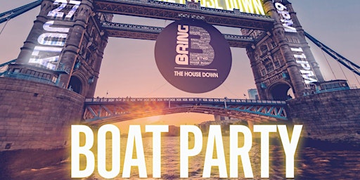 Imagen principal de Bring the House Down Thames Boat Party