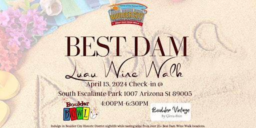 Best Dam Luau Wine Walk primary image