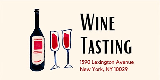 Image principale de Free Wine Tasting (NO RSVP/TICKET REQUIRED)