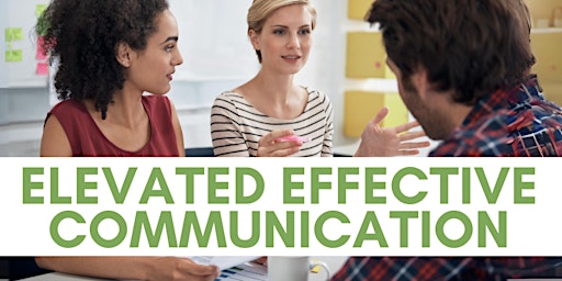 Imagen principal de Elevated Effective Communication