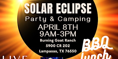 Primaire afbeelding van Total Eclipse Party 2024, Lampasas, TX