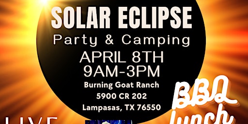 Total Eclipse Party 2024, Lampasas, TX primary image