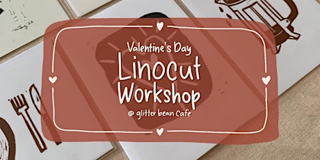 Valentines Day Card Lino-Cut Block Printing Workshop primary image