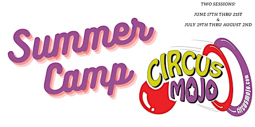 Hauptbild für Circus Mojo Summer Camp 2024