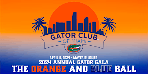 Hauptbild für 2024 Gator Gala - "The Orange and Blue Ball"