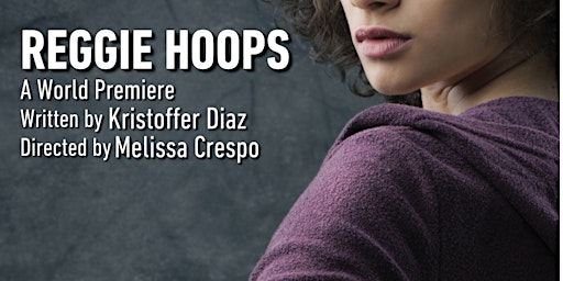 Imagem principal do evento Reggie Hoops - Aug. 3, 2024 (OPENING NIGHT)