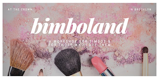 Bimboland - a BDSM Workshop on Feminization primary image