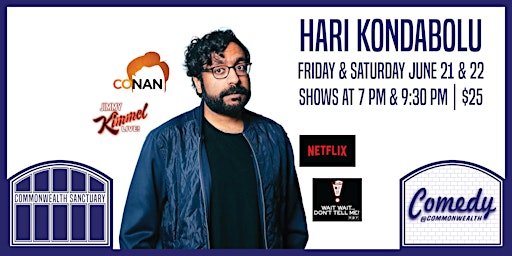 Image principale de Comedy @ Commonwealth Presents: HARI KONDABOLU