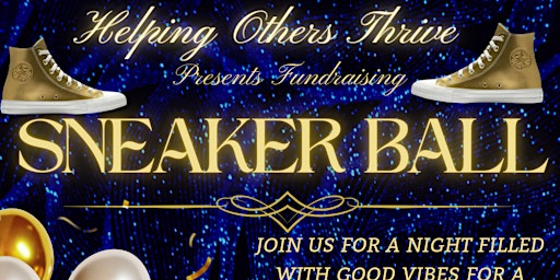 Primaire afbeelding van Helping Others Thrive: Sneaker Ball